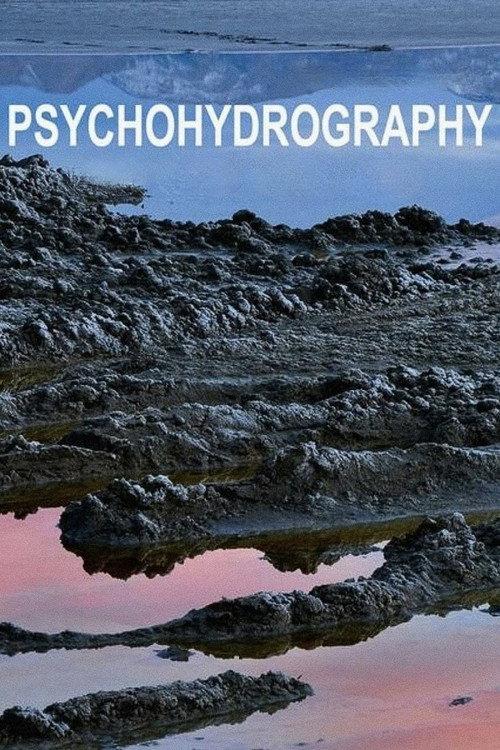 Psychohydrography 2010 official movie poster