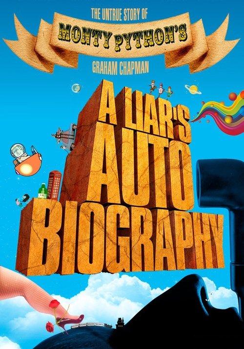 A Liar's Autobiography: The Untrue Story of Monty Python's Graham Chapman 2012 official movie poster