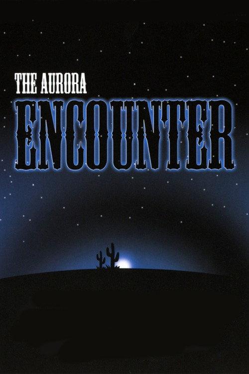 The Aurora Encounter 1986 official movie poster