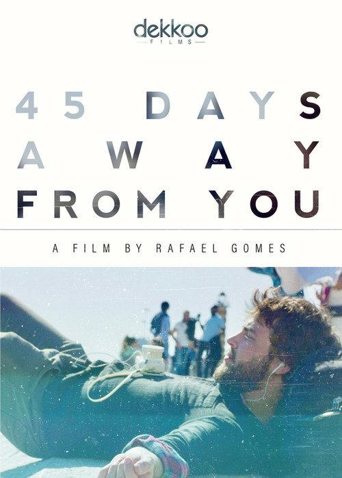 45 Days Away from You 2018 official movie poster