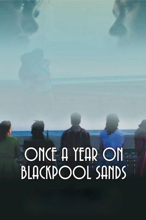 Once a Year on Blackpool Sands 2021 official movie poster