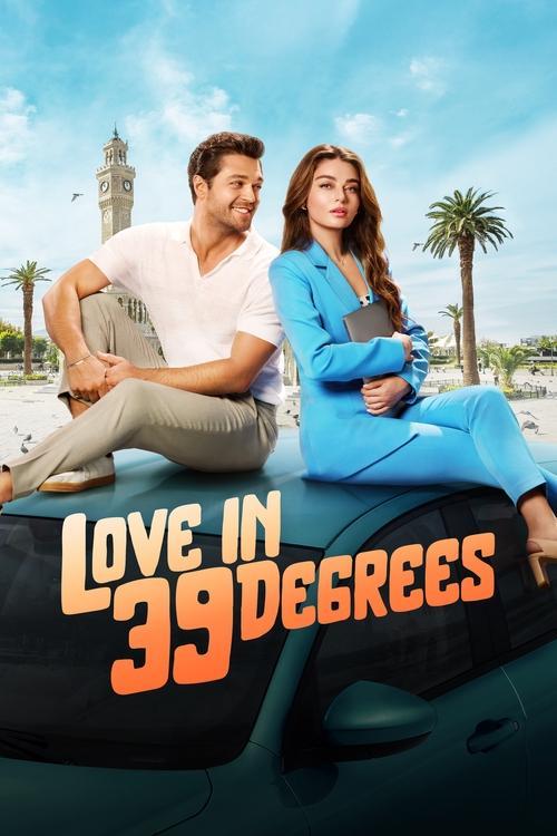 Love in 39 Degrees 2024 official movie poster