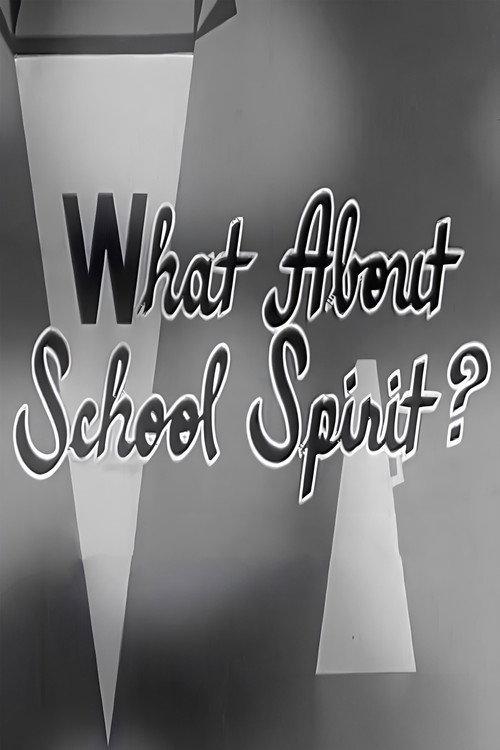 What About School Spirit? 1958 official movie poster