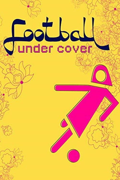 Football Under Cover 2008 official movie poster