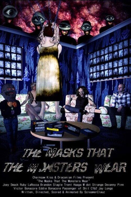 The Masks That the Monsters Wear 2011 official movie poster