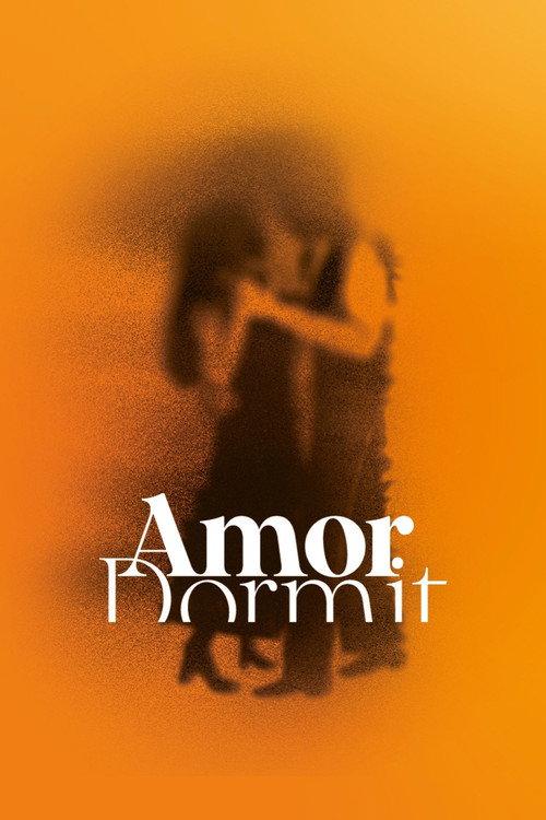 Amor Dormit 2025 official movie poster
