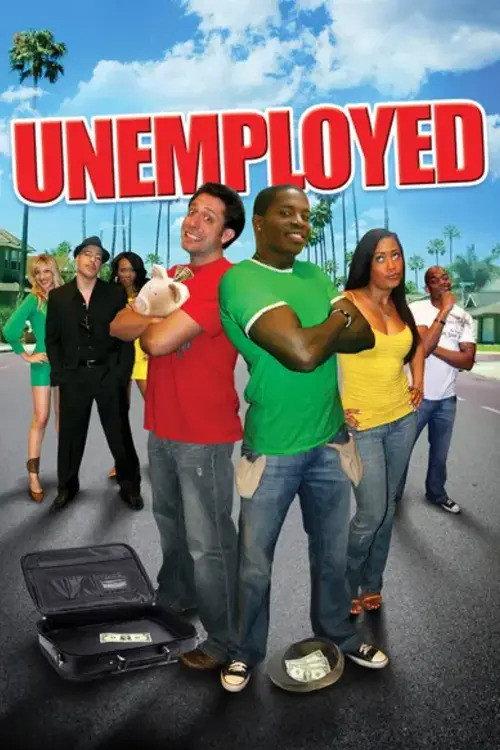 Unemployed 2008 official movie poster