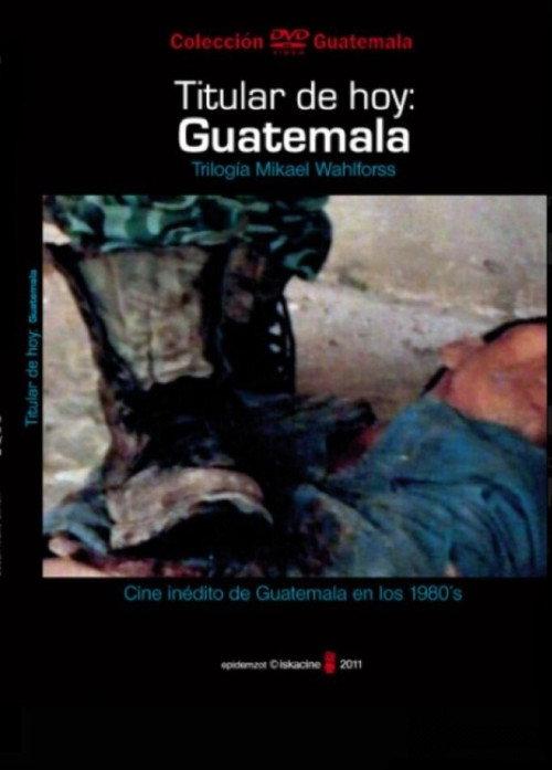 Headline Today: Guatemala 1983 official movie poster