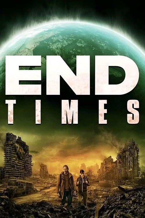 End Times 2023 official movie poster