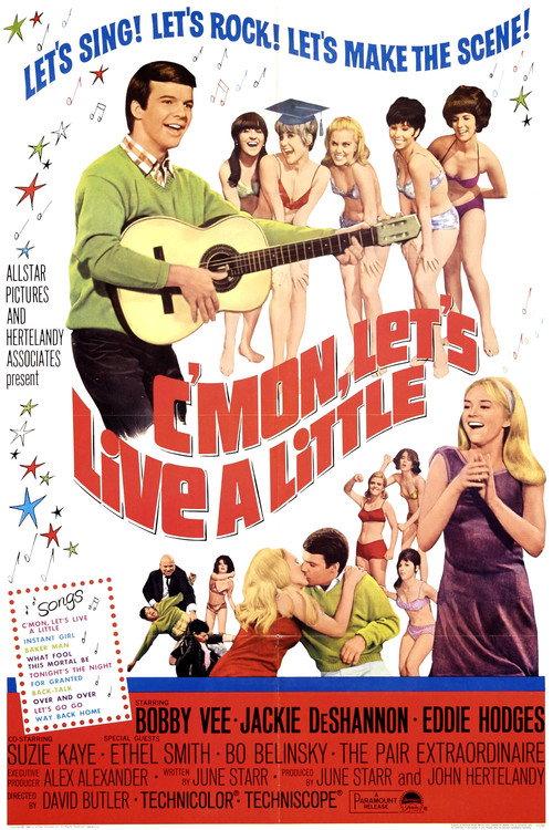 C'mon, Let's Live a Little 1967 official movie poster