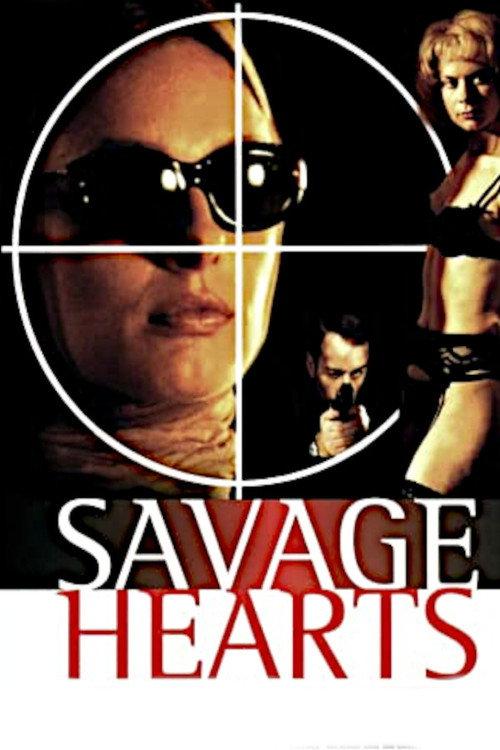 Savage Hearts 1995 official movie poster