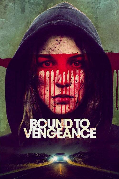 Bound to Vengeance 2015 official movie poster