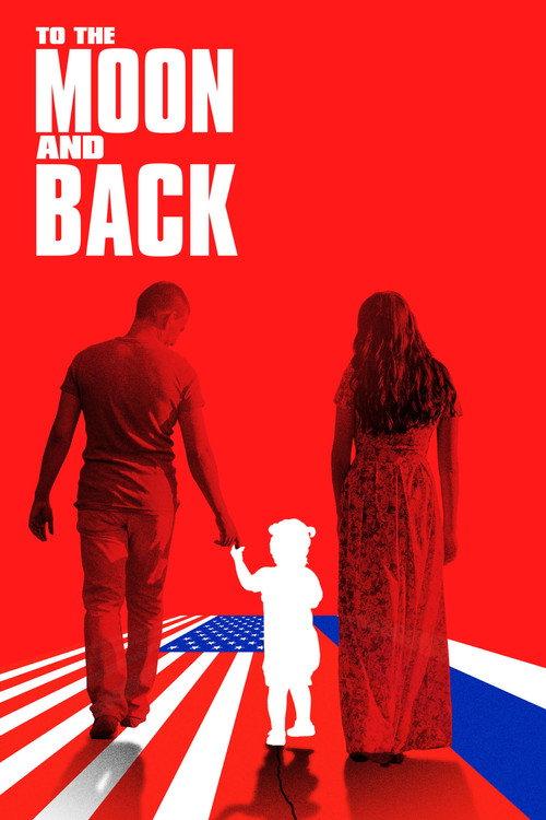 To the Moon and Back 2018 official movie poster