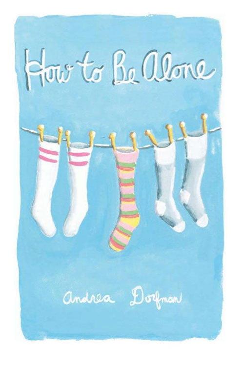 How to Be Alone 2010 official movie poster