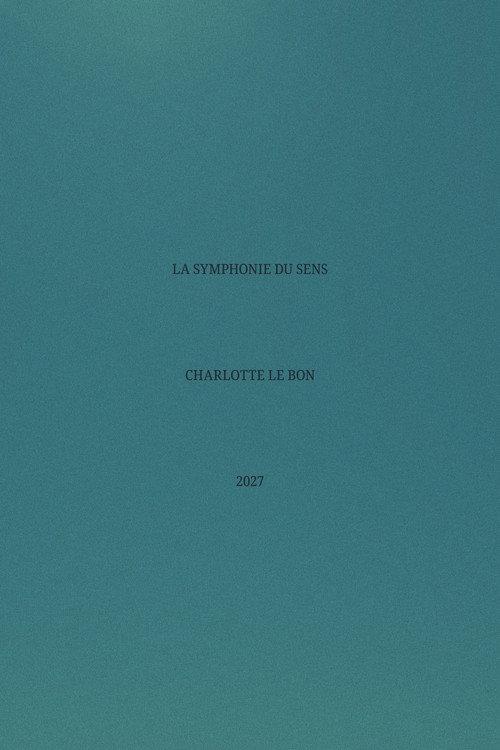 La symphonie du sens official movie poster