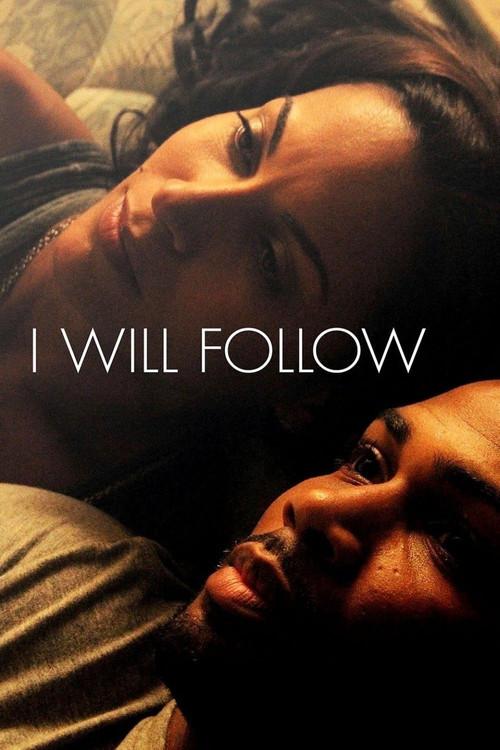 I Will Follow 2010 official movie poster