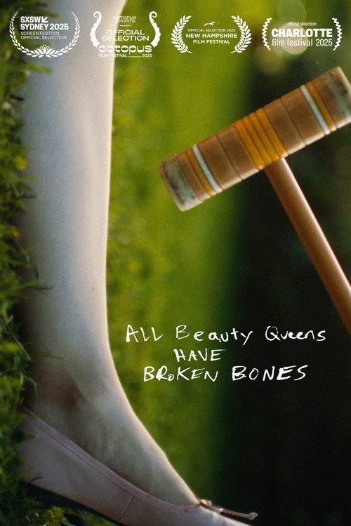 All Beauty Queens Have Broken Bones 2024 official movie poster