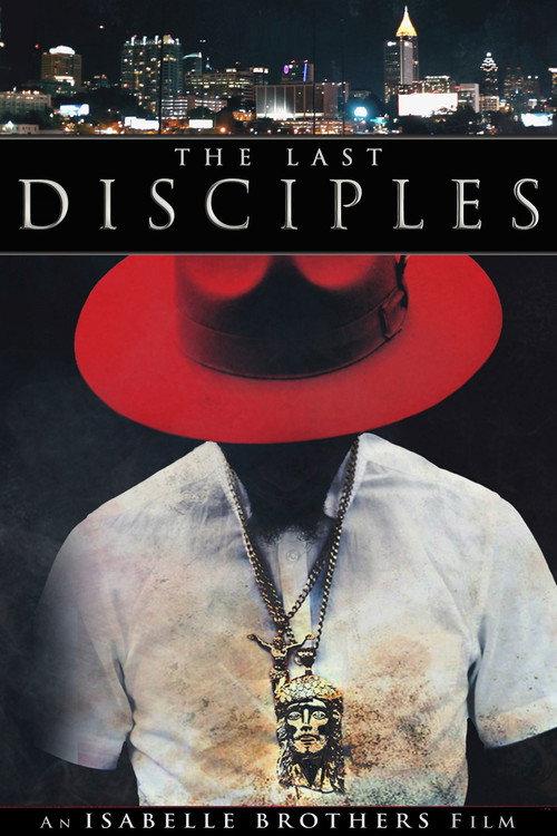 The Last Disciples 2016 official movie poster