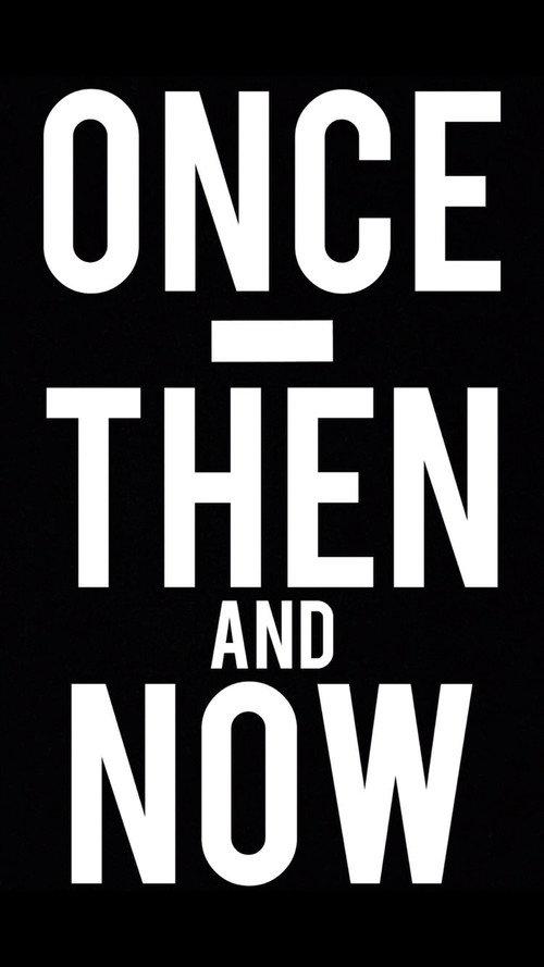 Once, Then and Now  official movie poster
