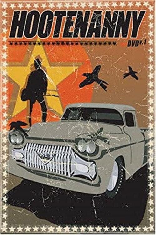 Hootenanny 2006 official movie poster