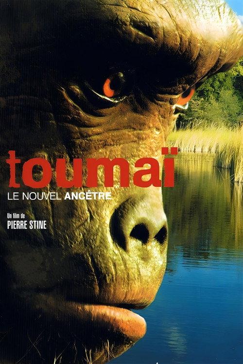 Toumai: The Oldest Human Ancestor 2006 official movie poster