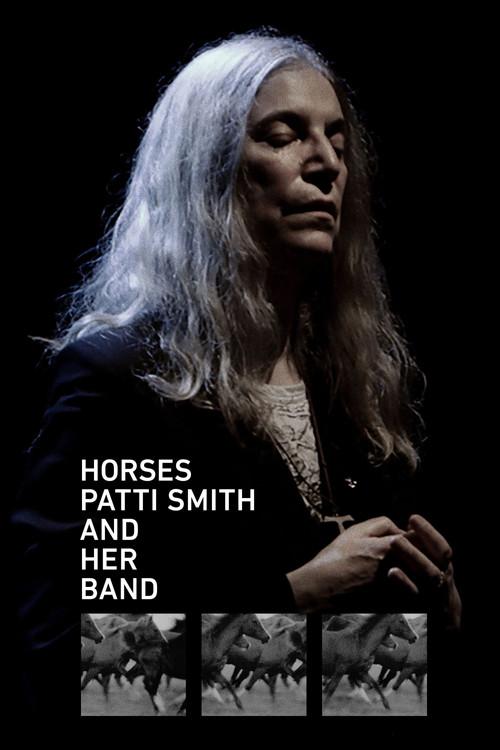 Horses: Patti Smith and Her Band 2018 official movie poster