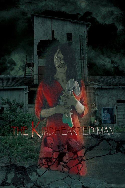 The Kindhearted Man 2019 official movie poster