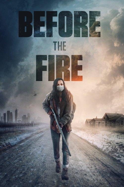 Before the Fire 2020 official movie poster