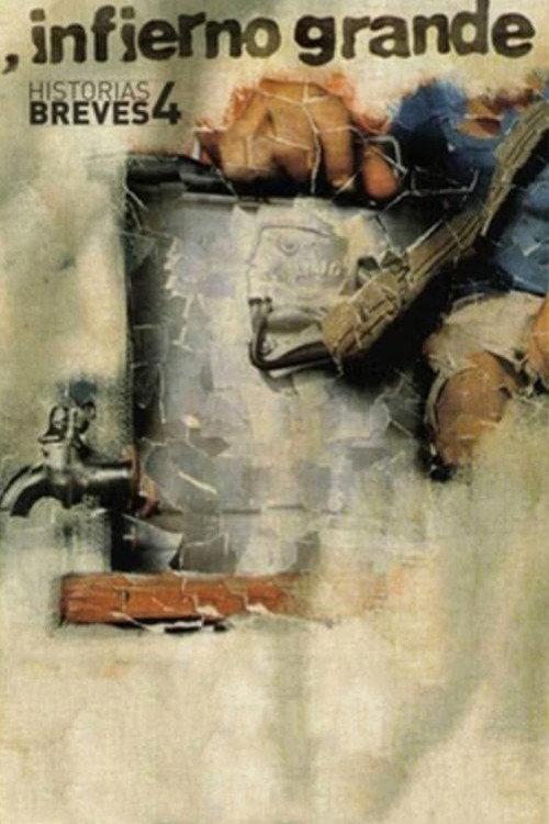 Infierno Grande 2004 official movie poster