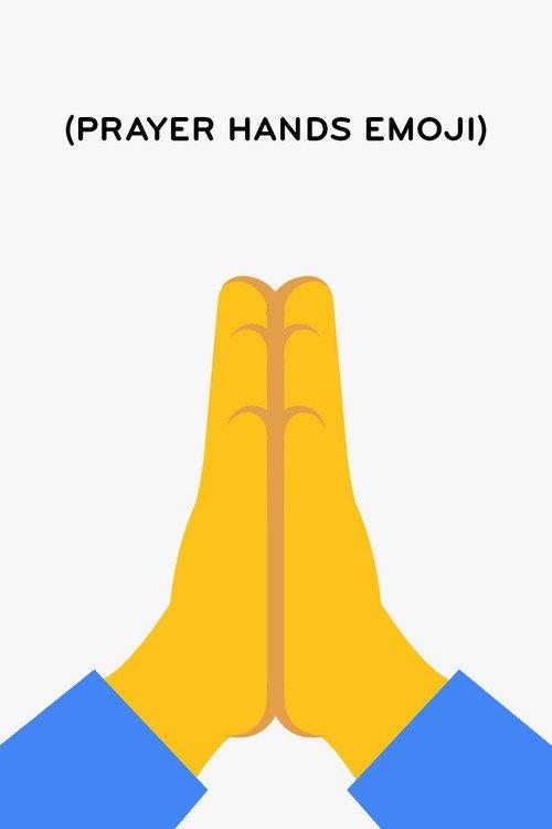 (Prayer Hands Emoji) 2019 official movie poster