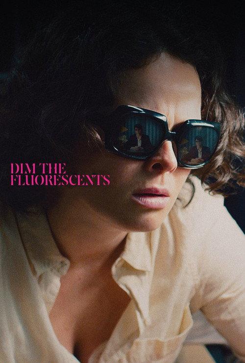 Dim the Fluorescents 2017 official movie poster
