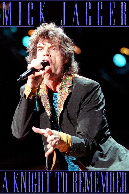 Mick Jagger: A Knight to Remember 2019 official movie poster