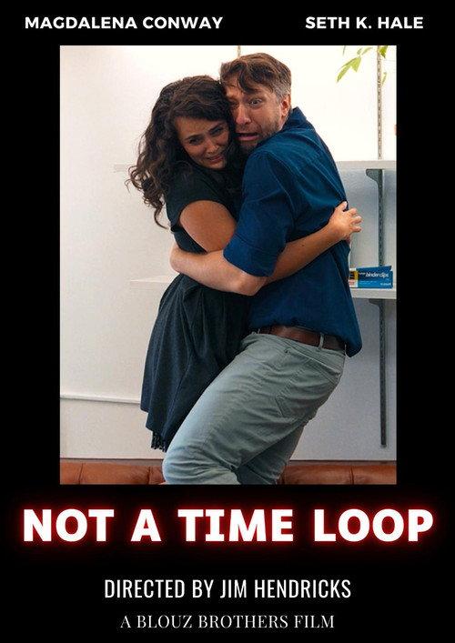Not a Time Loop 2026 official movie poster