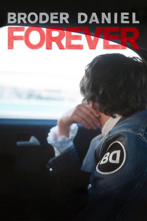 Broder Daniel Forever 2009 official movie poster