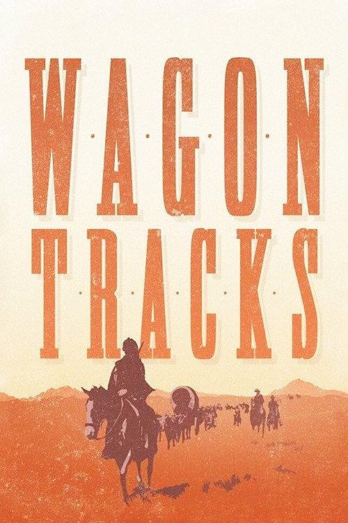 Wagon Tracks 1919 official movie poster