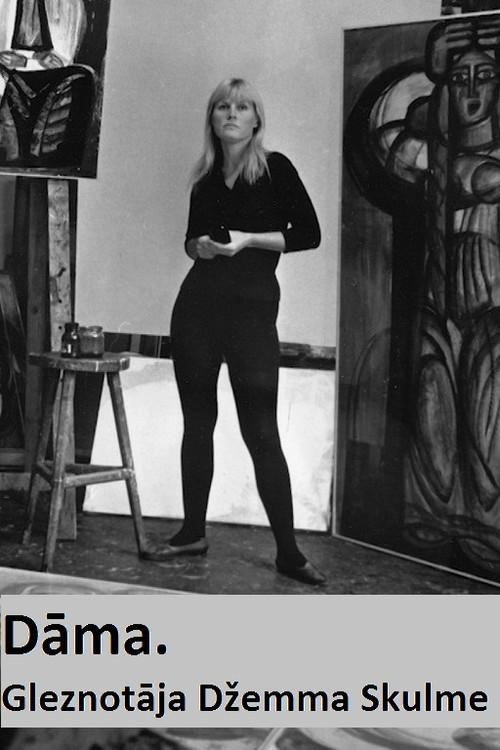 Lady. Painter Dzemma Skulme 2015 official movie poster