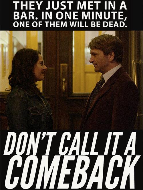 Don't Call It a Comeback 2013 official movie poster