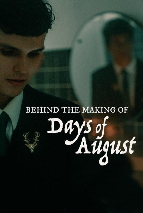 Behind the Making of Days of August 2025 official movie poster