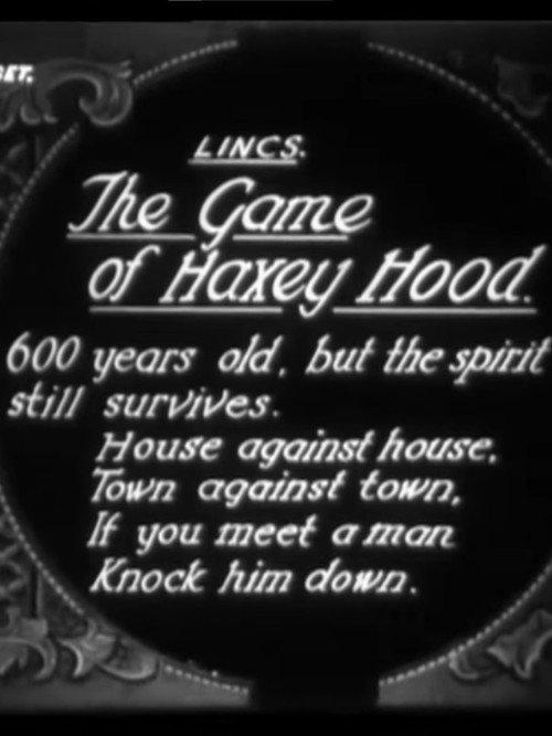 The Game of Haxey Hood 1929 official movie poster