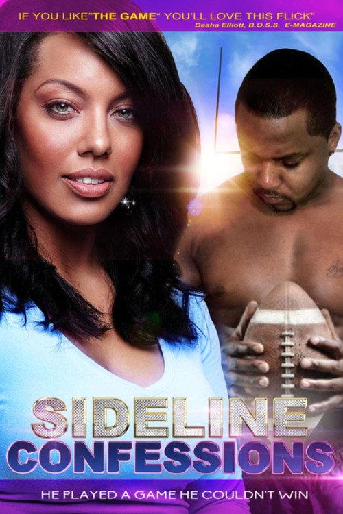 Sideline Confessions 2013 official movie poster