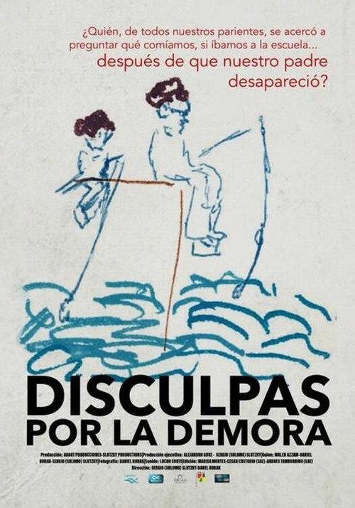 Disculpas por la demora 2018 official movie poster