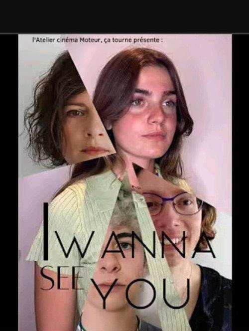 I Wanna See You 2022 official movie poster