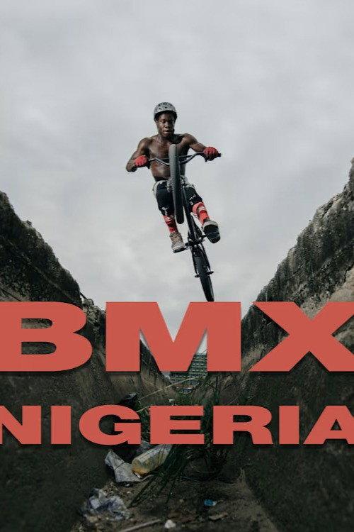 BMX Nigeria (part 1) 2018 official movie poster