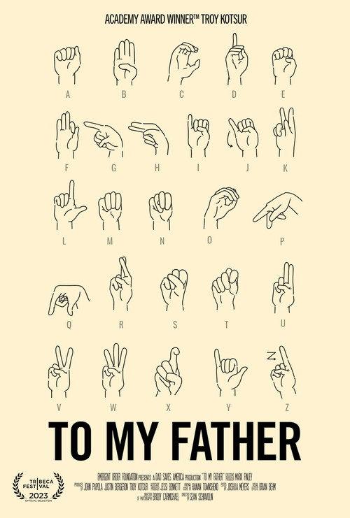 To My Father 2023 official movie poster