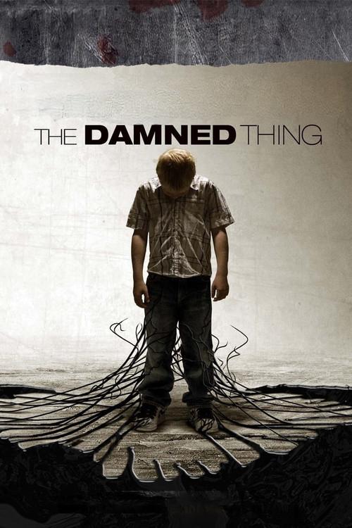 The Damned Thing 2006 official movie poster