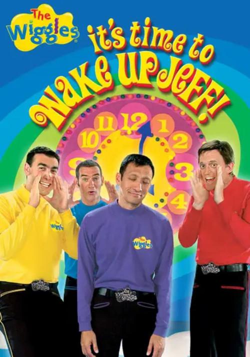 The Wiggles: It's Time to Wake Up Jeff! 2006 official movie poster