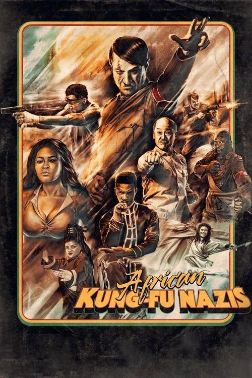 African Kung-Fu Nazis 2019 official movie poster