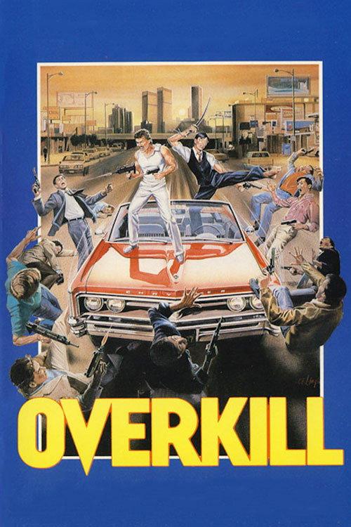 Overkill 1987 official movie poster