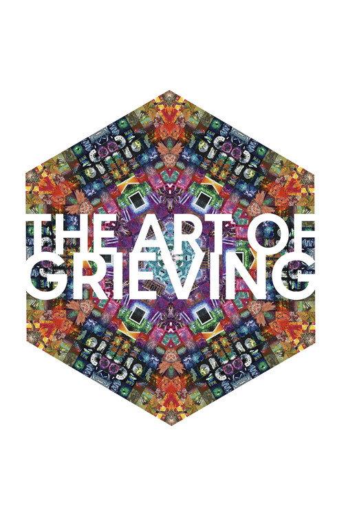The Art of Grieving 2022 official movie poster