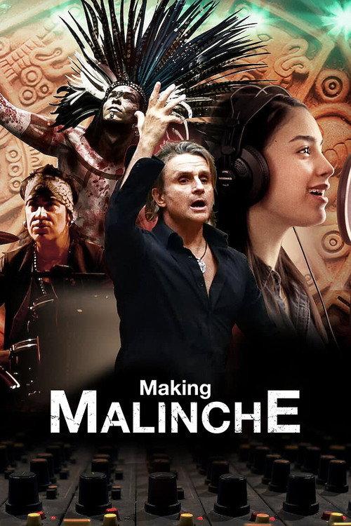 Making Malinche: A Documentary by Nacho Cano 2021 official movie poster